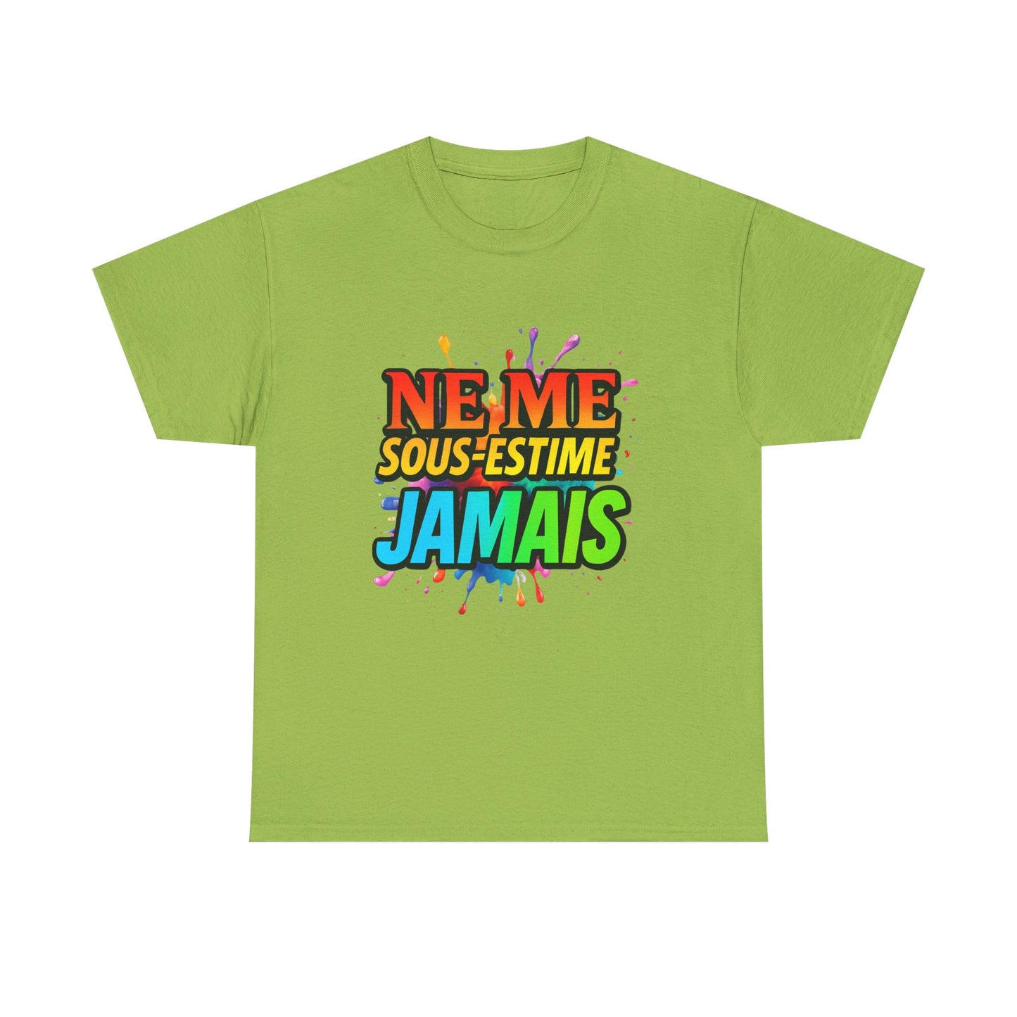 Colorful Confidence Tee - NE ME SOUS-ESTIME JAMAIS, Motivational T-Shirt, Unisex Heavy Cotton Shirt, Gift for Friends, Pride Apparel
