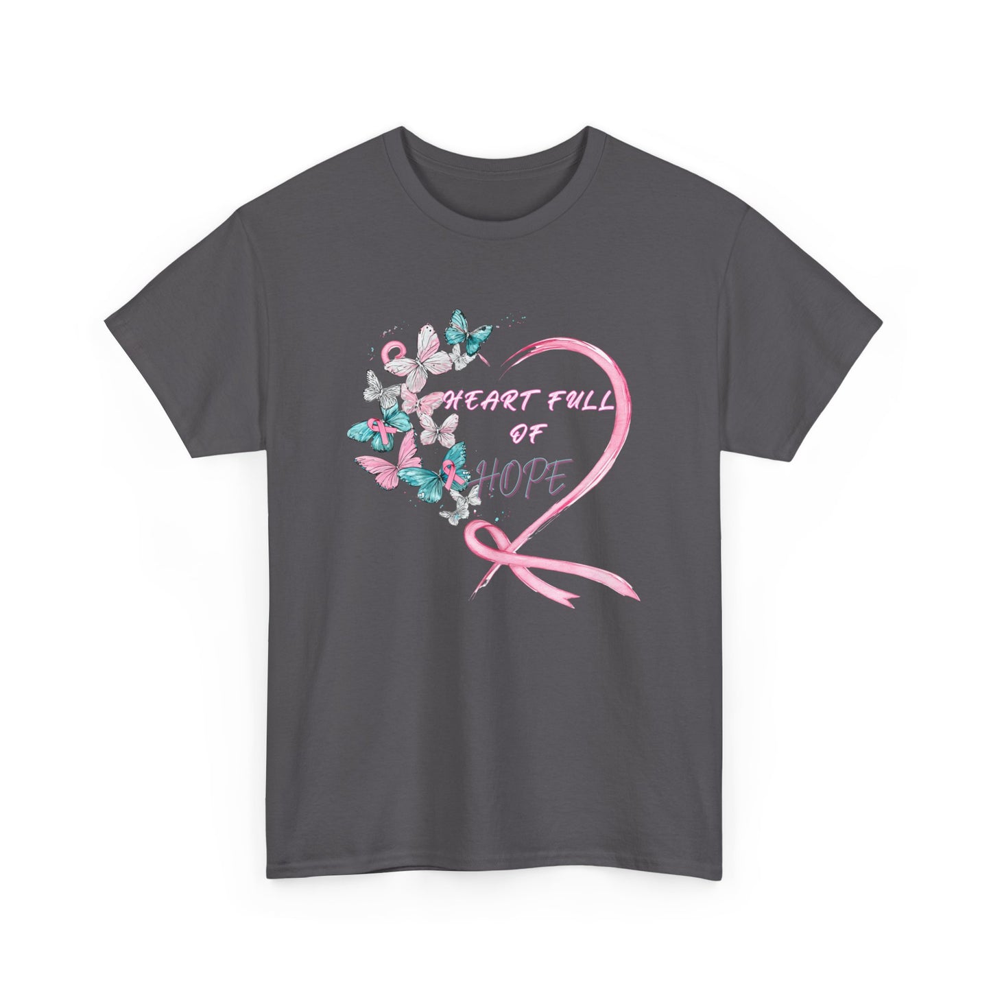 Heart Full of Hope Tee, Inspirational T-Shirt, Gift for Cancer Awareness, Unisex Cotton Top, Butterfly Design, Hopeful Message